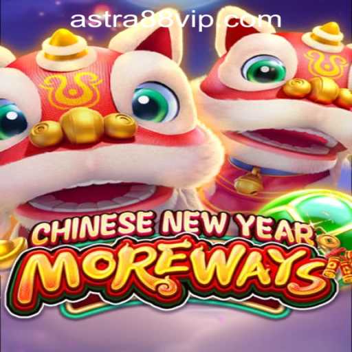 Discover the Exciting World of CHINESENEWYEARMOREWAYS at ASTRA88 PH CASINO