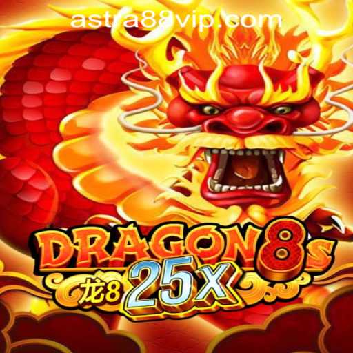 Discovering Dragon8s25x: A New Era with ASTRA88 PH CASINO