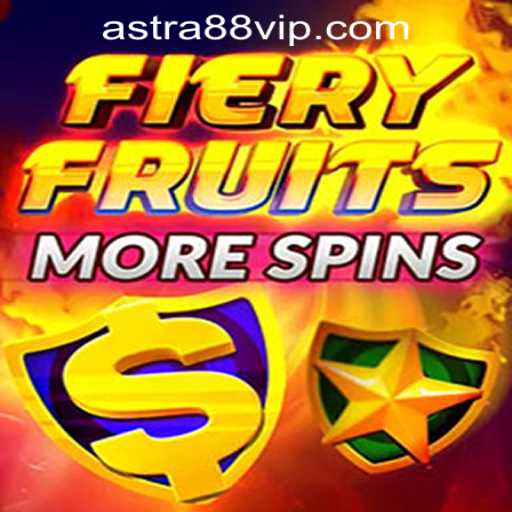 FieryFruitsMoreSpins: A New Era of Slots at ASTRA88 PH CASINO