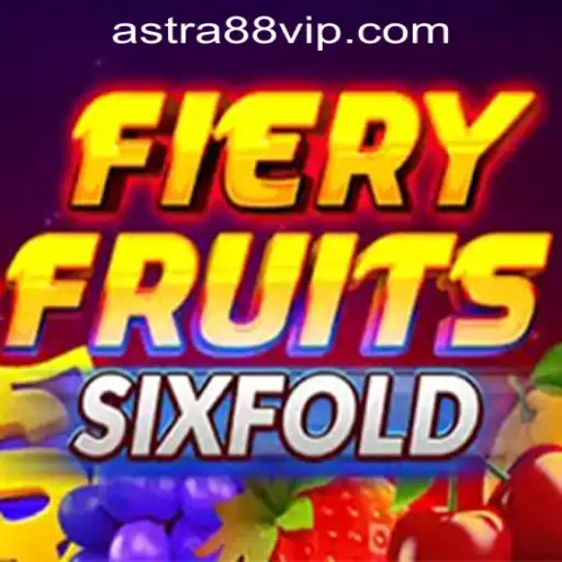 Explore the World of FieryFruitsSixFold: The Latest Excitement by ASTRA88 PH CASINO