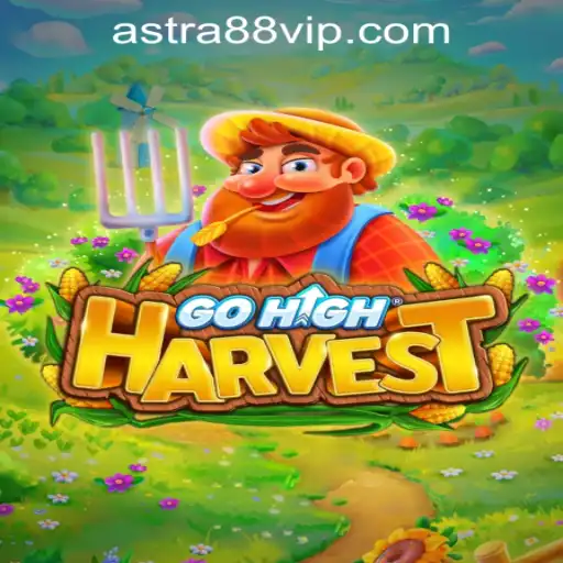 GoHighHarvest: A New Era in Gaming with ASTRA88 PH CASINO