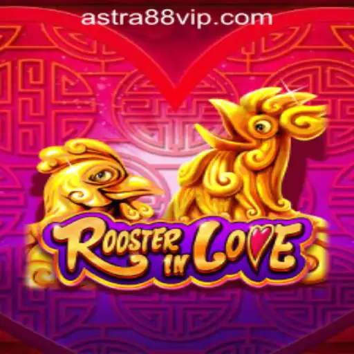Exploring RoosterInLove: A Vibrant Addition to ASTRA88 PH CASINO