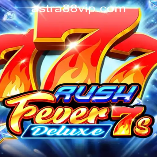 Experience the Thrill of RushFever7sDeluxe at ASTRA88 PH CASINO