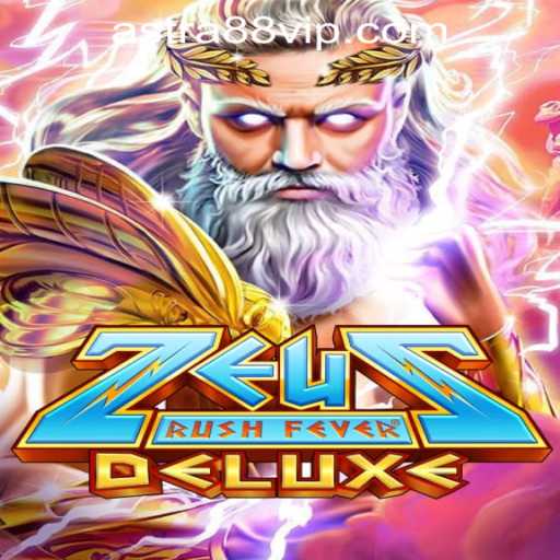 ZeusRushFeverDeluxe: A Thrilling Adventure in the Realm of ASTRA88 PH CASINO